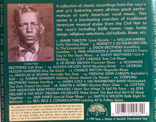 Various - Times Ain't Like They Used To Be: Early American Rural Music. Classic Recordings Of The 1920’s And 30's. Vol. 4 - CD